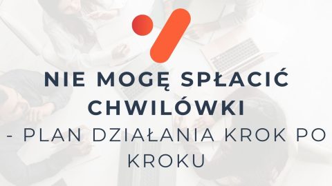 Chwilówka a kredyt hipoteczny - plan działania krok po kroku